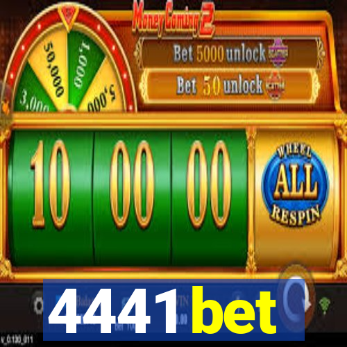 4441 bet